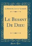 Le Besant De Dieu (Classic Reprint)