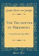 The Trumpeter of Säkkingen
