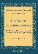 The White Sulphur Springs