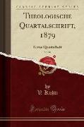 Theologische Quartalschrift, 1879, Vol. 61