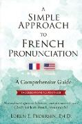 A Simple Approach to French Pronunciation