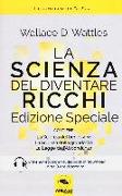 La scienza del diventare ricchi. Ediz. speciale. Con e-book