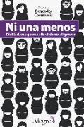 Ni una menos. Dichiariamo guerra alla violenza di genere