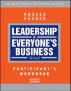 Leadership is Everyone's Business, Participant Workbook