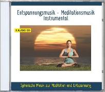 Entspannungsmusik-Meditationsmusik Instrumental