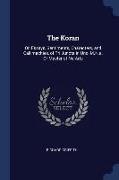 The Koran: Or, Essays, Sentiments, Characters, and Callimachies, of Tri Juncta in Uno, M.N.a. Or Master of No Arts