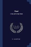 Steel: A Manual for Steel Users