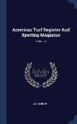 American Turf Register and Sporting Magazine, Volume 4