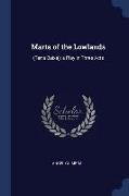 Marta of the Lowlands: (terra Baixa), A Play in Three Acts