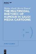 The Multimodal Rhetoric of Humour in Saudi Media Cartoons