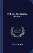 Folk-Lore and Legends, Germany