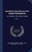 Geschichte Des Hauses Und Landes Fürstenberg: Aus Urkunden Und Den Besten Quellen, Volume 3