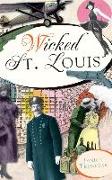 Wicked St. Louis