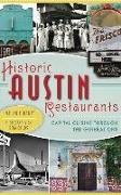 Historic Austin Restaurants: Capital Cuisine Through the Generations