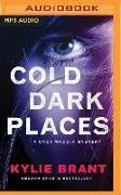 Cold Dark Places