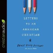 Letters to an American Christian