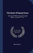 The Book of Daniel Drew: A Glimpse of the Fisk-Gould-Tweed Régime from the Inside