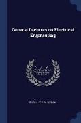 General Lectures on Electrical Engineering