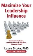 Maximize Your Leadership Influence