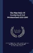 The Pipe Rolls of Cumberland and Westmorland 1222-1260