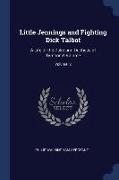 Little Jennings and Fighting Dick Talbot: A Life of the Duke and Duchess of Tyrconnel Volume, Volume 2