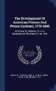 The Development of American Prisons and Prison Customs, 1776-1845: With Special Reference to Early Institutions in the State of New York