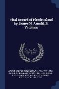 Vital Record of Rhode Island by James N. Arnold, 21 Volumes