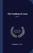 The Teaching of Jesus, Volume 1