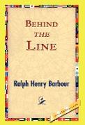 Behind the Line