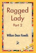 Ragged Lady, Part 2