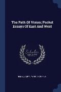 The Path of Vision, Pocket Essays of East and West