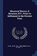 Memorial History of Syracuse, N.Y., From its Settlement to the Present Time