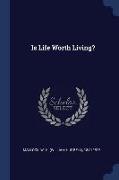 Is Life Worth Living?