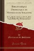 Bibliothèque Dramatique de Monsieur de Soleinne, Vol. 1