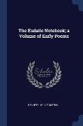 The Esdaile Notebook, A Volume of Early Poems
