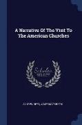 A Narrative of the Visit to the American Churches