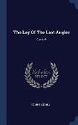 The Lay of the Last Angler: Canto 5