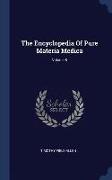 The Encyclopedia of Pure Materia Medica, Volume 6