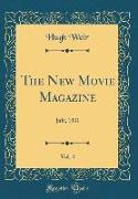 The New Movie Magazine, Vol. 4