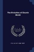 The Evolution of Church Music
