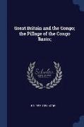 Great Britain and the Congo, The Pillage of the Congo Basin