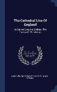 The Cathedral Line of England: Its Sacred Sites and Shrines: The Country of the Abbeys
