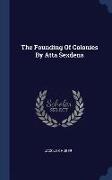 The Founding of Colonies by Atta Sexdens