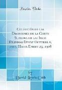 Colección de las Decisiones de la Corte Suprema de las Islas Filipinas Desde Octubre 8, 1907, Hasta Enero 23, 1908 (Classic Reprint)