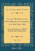 Annual Report of the State Board of Charities for the Year 1898, Vol. 2 of 2