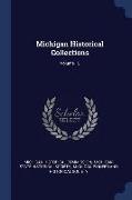 Michigan Historical Collections, Volume 15