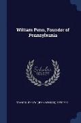 William Penn, Founder of Pennsylvania