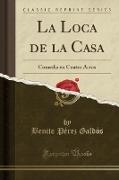 La Loca de la Casa