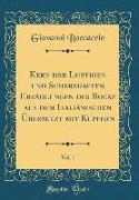 Kern der Lustigen und Scherzhaften Erzählungen des Bocaz aus dem Italiänischen Übersetzt mit Kupfern, Vol. 1 (Classic Reprint)