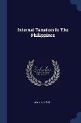 Internal Taxation in the Philippines